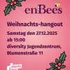 enBees_2025-12-27_Weihnachts-hangout.png
